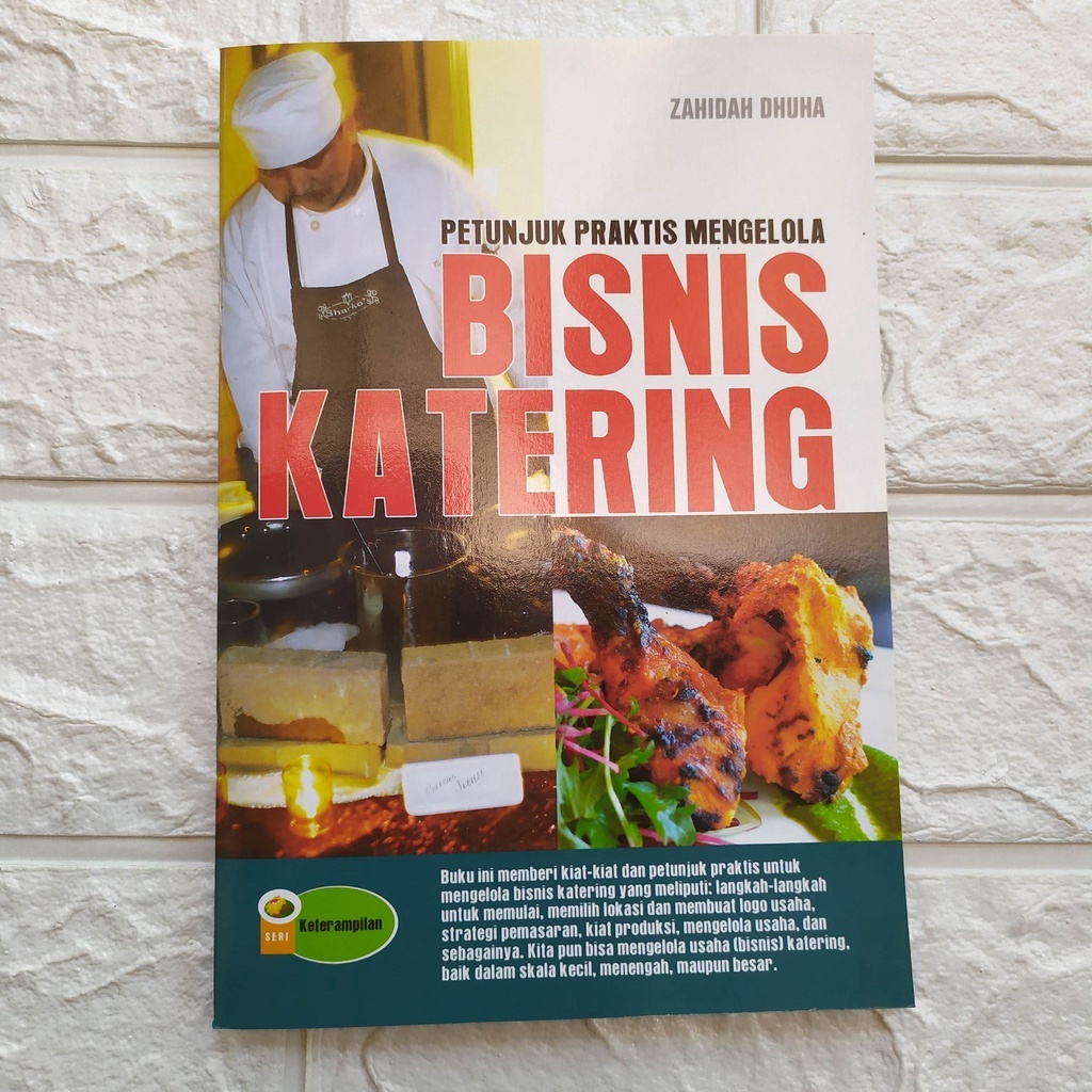 Petunjuk Praktis Mengelola Bisnis Katering- NUANSA