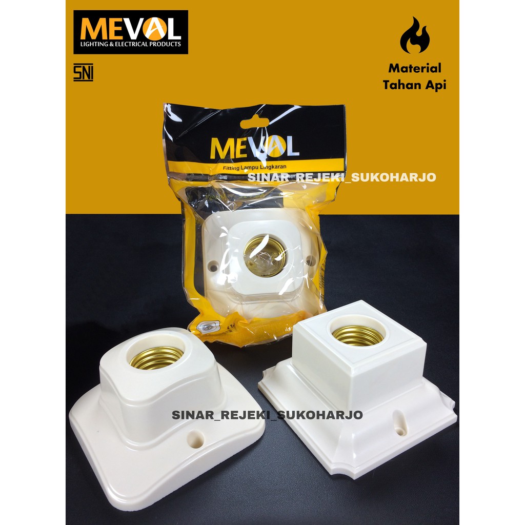 MEVAL Fitting OB Tempel / Plafon, Bulat / Kotak Hias