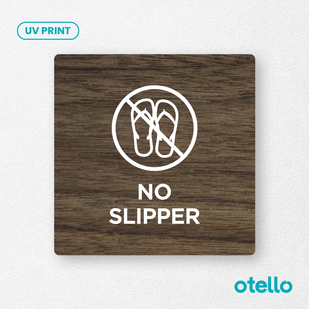 Signage No Slipper Sign Board Dilarang Masuk Memakai Sandal Jepit Papan Peraturan Wooden Kayu Sticker Rambu Petunjuk