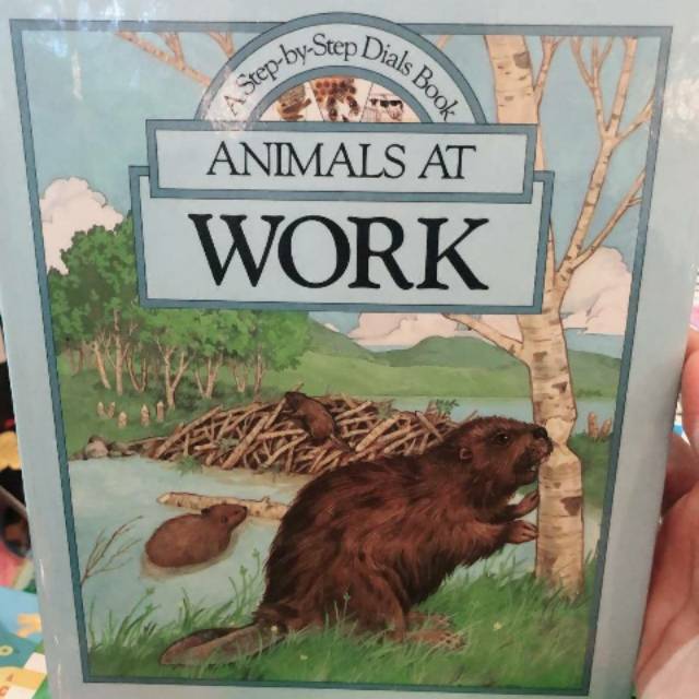BEST SELLER BOOK SALE TERMURAH ANIMALS AT WORK A STEP BY STEP DIALS BOOK