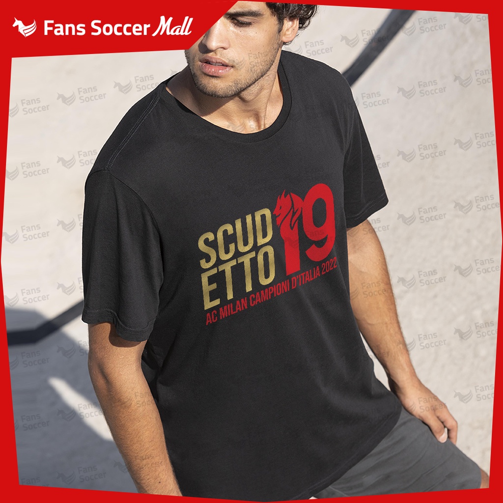 FANS SOCCER T-Shirt AC Milan Scudetto 19 Campioni D'Italia 2022 100% Cotton / Baju Kaos Milan Scudet