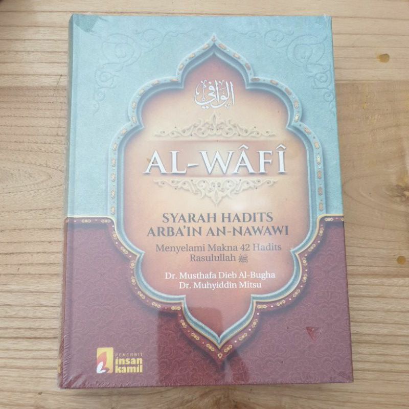 Al Wafi Terjemah Syarah Arbain Nawawi