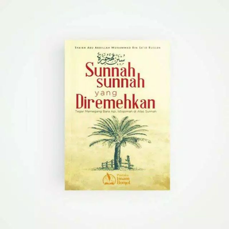SUNNAH SUNNAH YANG DIREMEHKAN