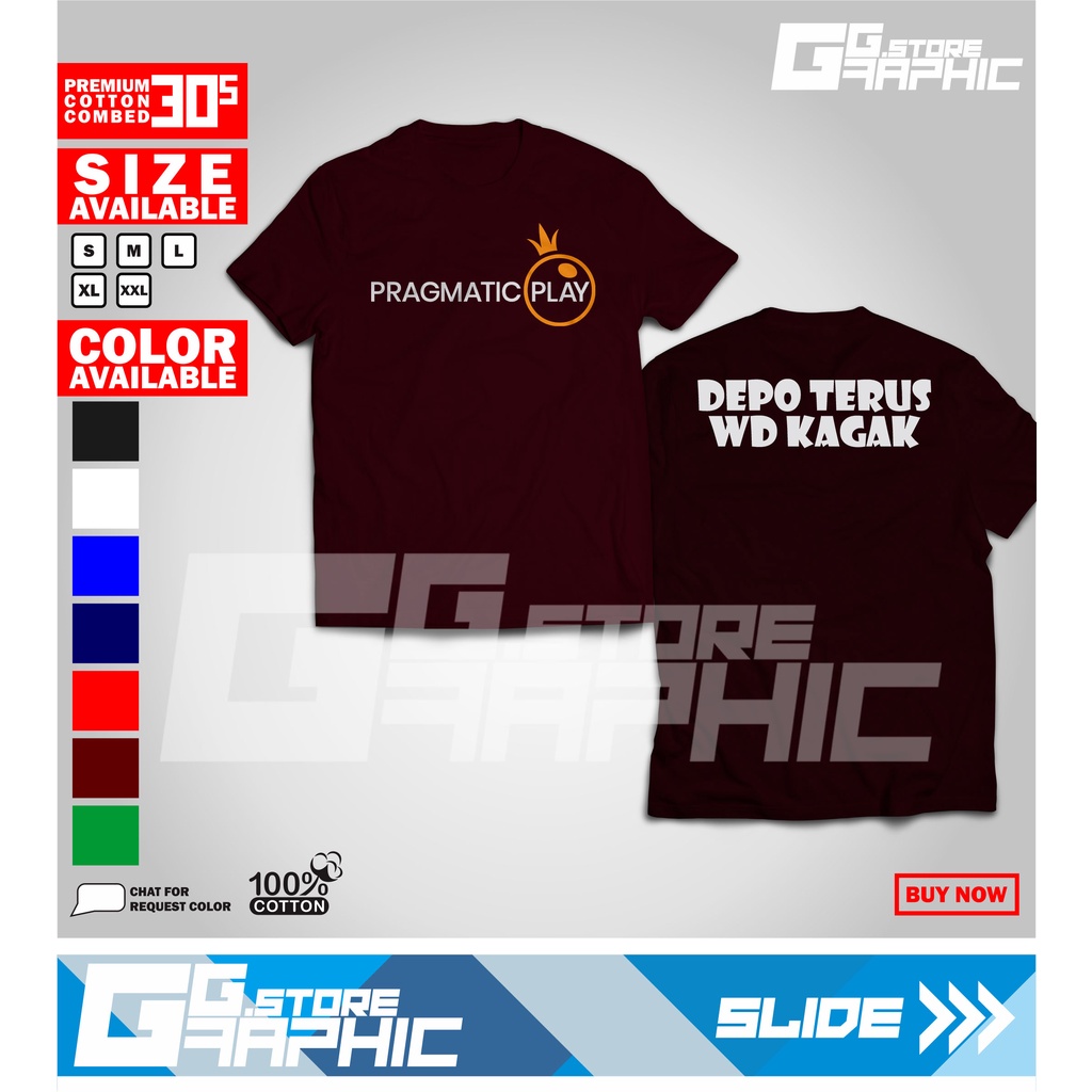 Baju Kaos PRAGMATIC PLAY DEPO TERUS WD KAGAK