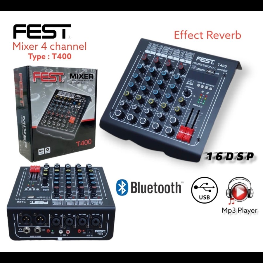 Mixer Audio Fest T400 4channel USB Bluetot Efect Reverb 16DSP Original