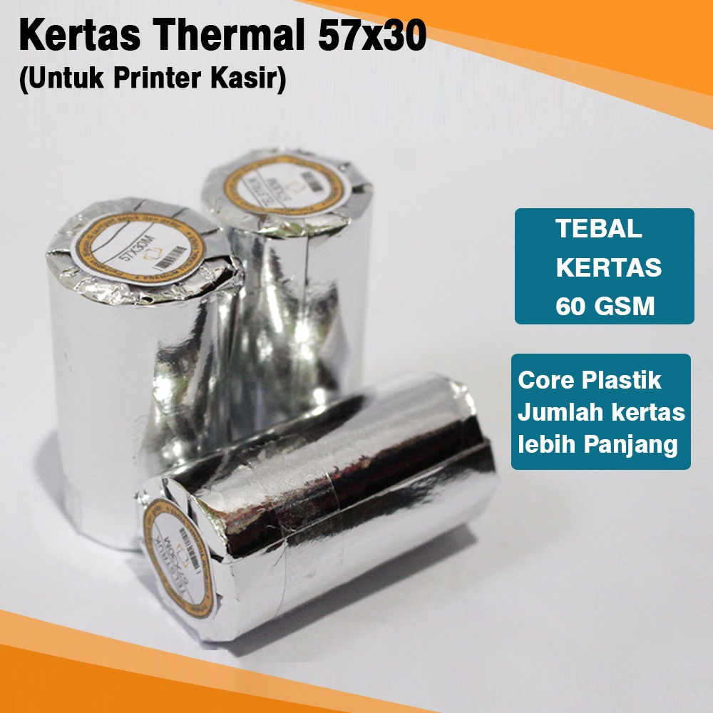 

Kertas Thermal / Kertas kasir 57x30 / Thermal Paper 57mmx30mm