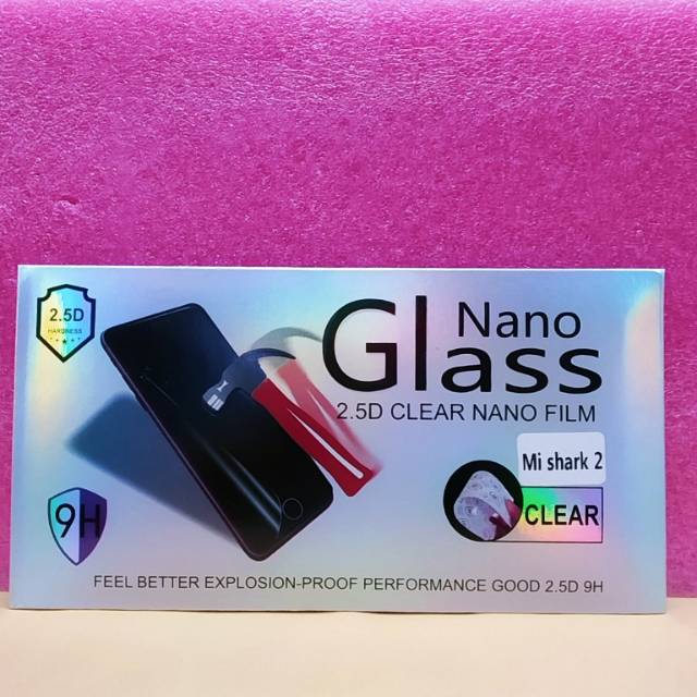 Nano Glass Fleksibel 2.5D 9H Clear Nano Film Xiaomi Mi Black Shark 2