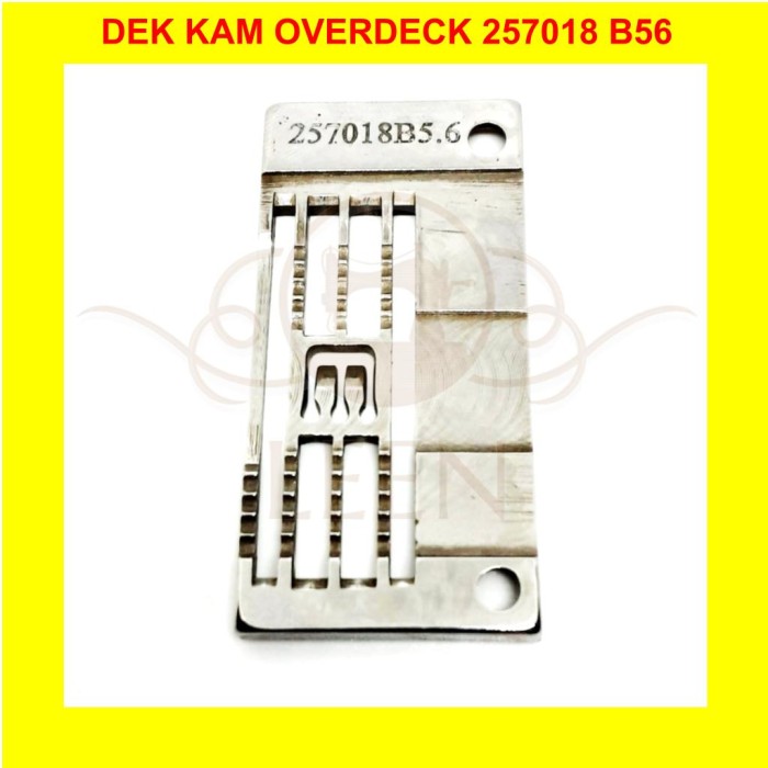 Dek Plat 257018 B56 Mesin Jahit Kam Overdeck (GRADE A) W500 F007 LEEN