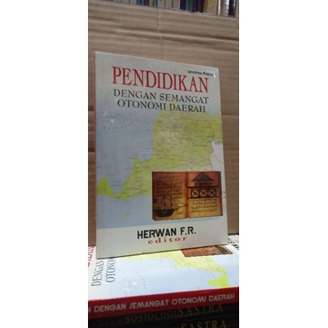 

BUKU PENDIDIKAN DENGAN SEMANGAT OTONOMI DAERAH