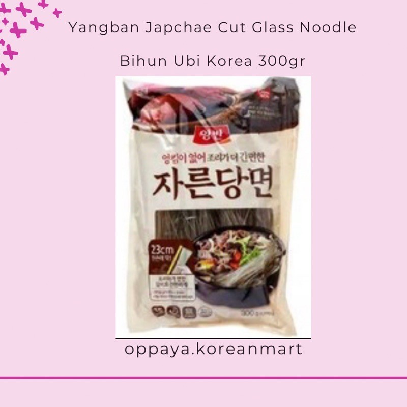 

YANGBAN JAPCHAE CUT GLASS NOODLE / BIHUN UBI KOREA 300GR (SWEET POTATO GLASS NOODLE) MADE IN KOREA