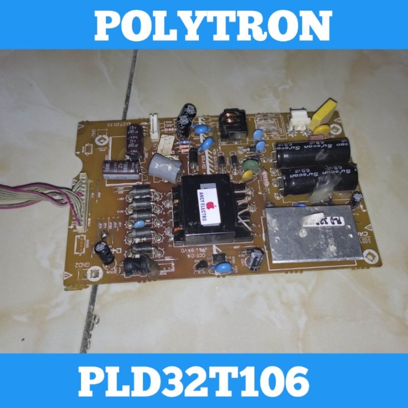 Psu TV LED POLYTRON 32T106 Psu TV POLYTRON 32T106 Psu POLYTRON 32T106 Psu 32T106 Power Supply TV LED