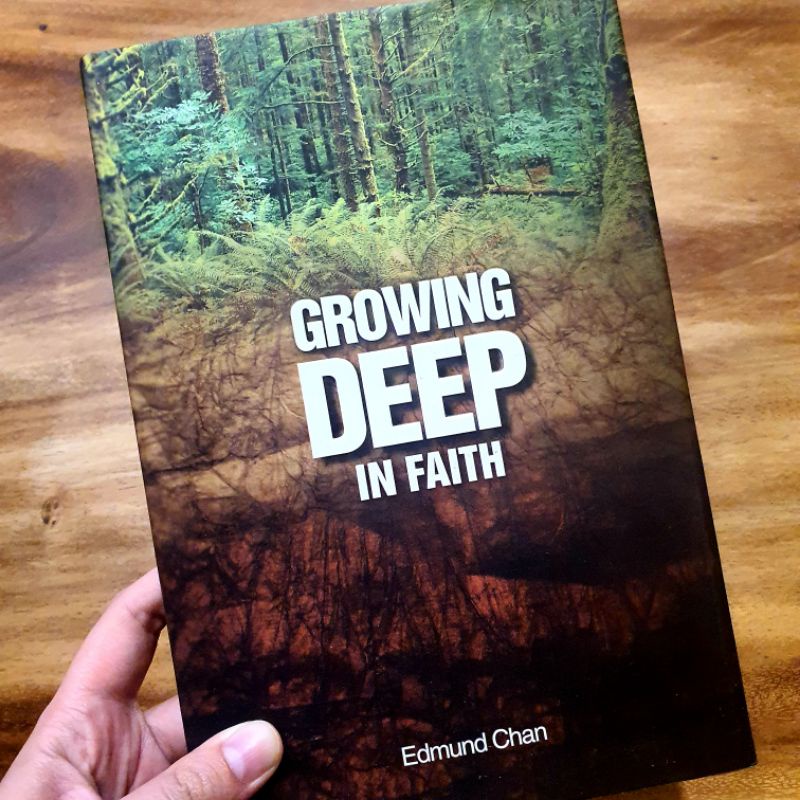 Growing Deep in God - Edmund Chan (English)