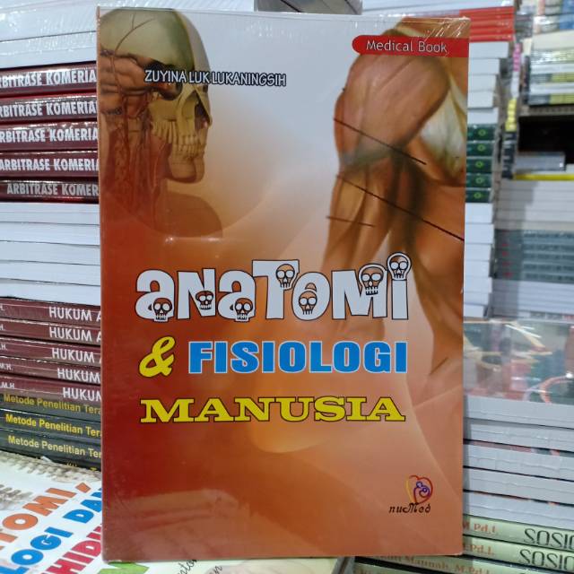 Anatomi & Fisiologi Manusia ( ANATOMI DAN FISIOLOGI MANUSIA ) - Buku Original