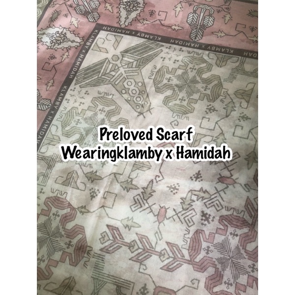 preloved wearing klamby x hamidah scarf