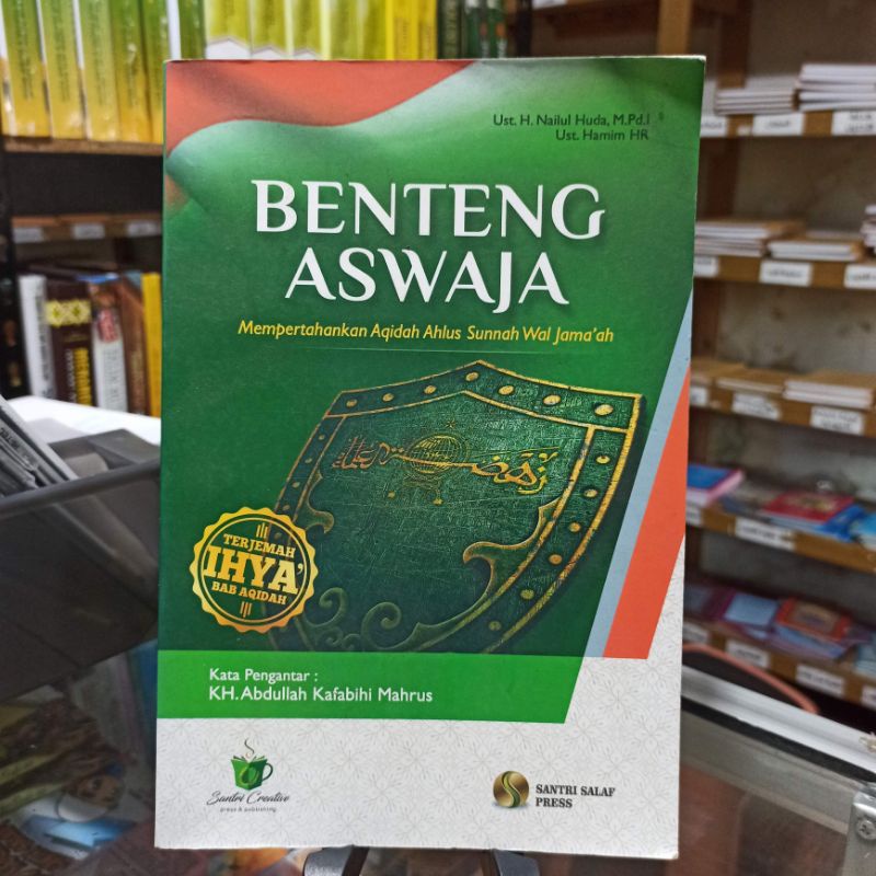 

benteng Aswaja mempertahankan aqidah Ahlussunnah Wal Jamaah