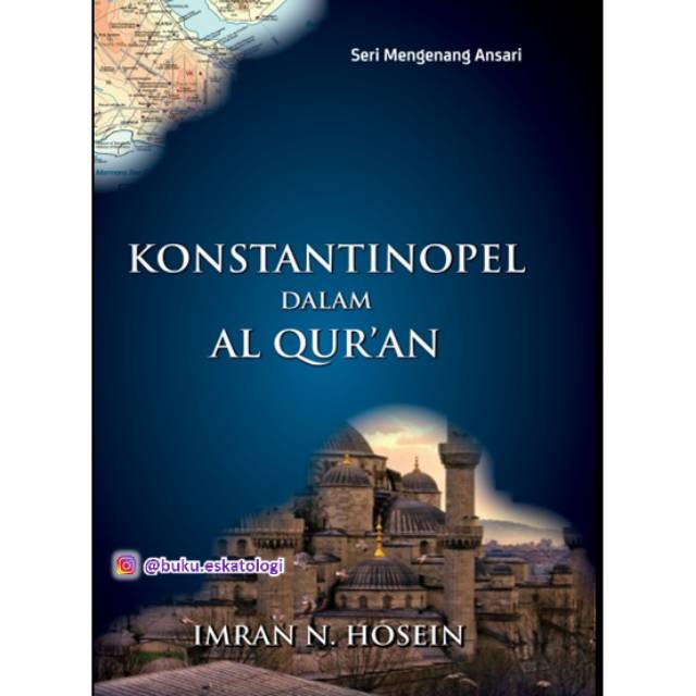 Konstantinopel dalam Al Qur'an - Imran N. Hosein