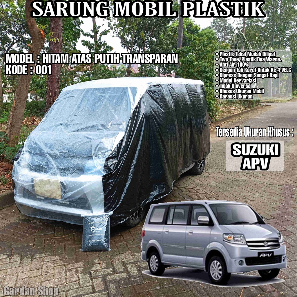 Sarung Mobil Plastik SUZUKI APV Hitam Atas Putih Transparan Full Anti Air