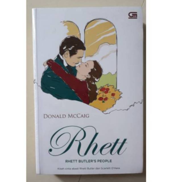 NOVEL RHETT BY DONALD MCCAIG / RHETT BUTLER'S PEOPLE