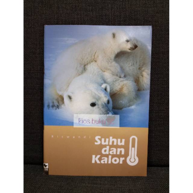 

Seri Pengetahuan Suhu dan Kalor