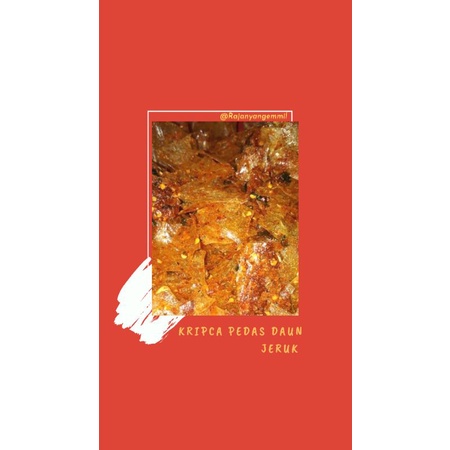 

Kripca Pedas Daun Jeruk