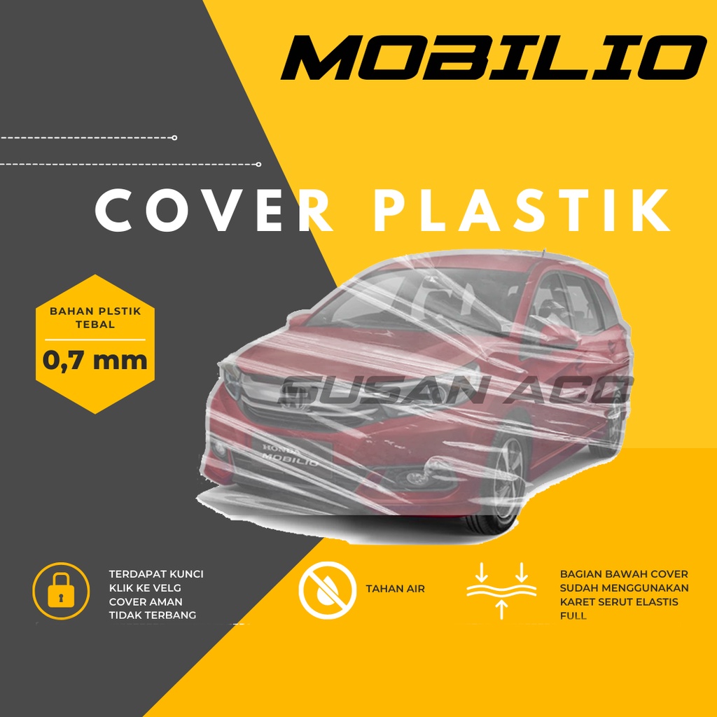 Body Cover Mobil Mobilio Transparan Sarung Mobil Mobilio waterproof/plastik bening honda mobilio/avanza/avanza veloz/xenia/hrv/freed/honda freed/rush/rush lama/terios/terios lama/teriod konde/ertiga/ertiga gl/ertiga gx/taruna/taruna long/taruna short/brio