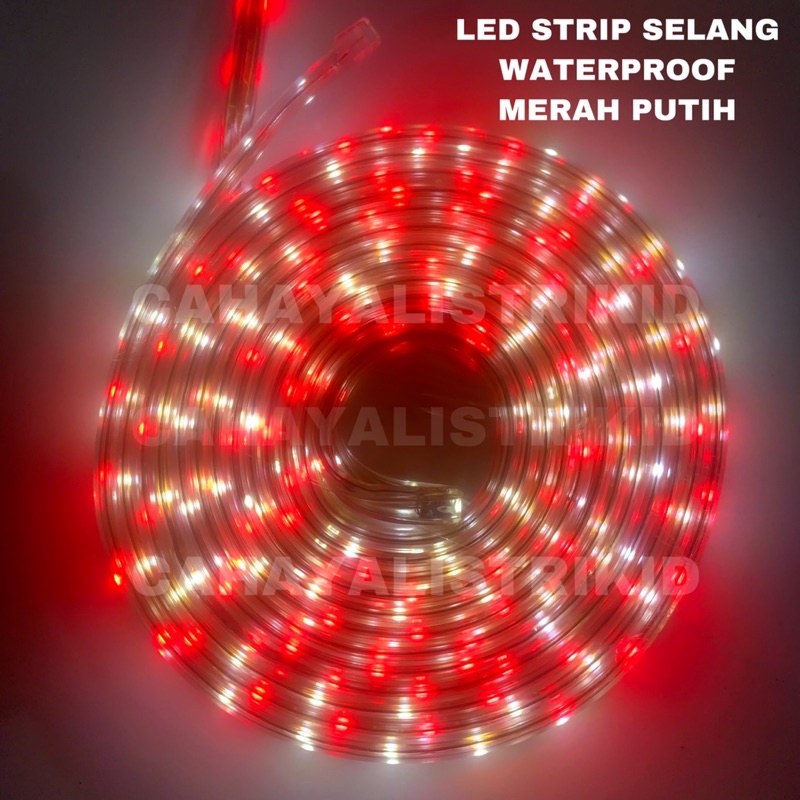 LAMPU LED STRIP SELANG MERAH PUTIH 3528 2835 220V + ADAPTOR 10M OUTDOOR LED STRIP AGUSTUS LAMPU HIAS