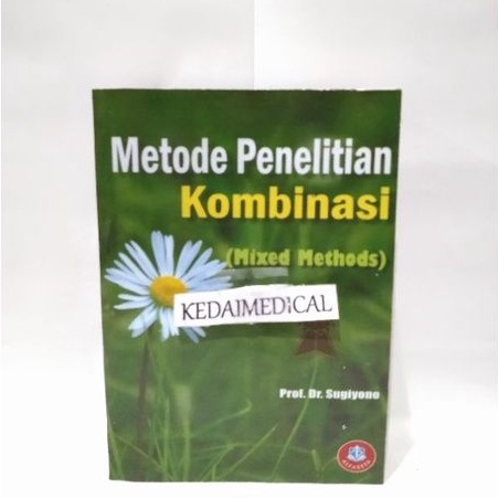 BUKU METODE PENELITIAN KOMBINASI SUGIYONO (MIXED METHODS) TH 2016