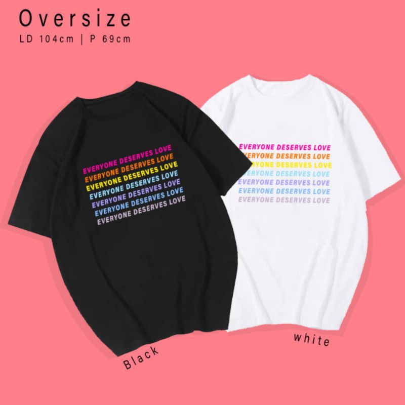 T-SHIRT / TUMBLR KAOS EVERYONE OVERSIZE PREMIUM