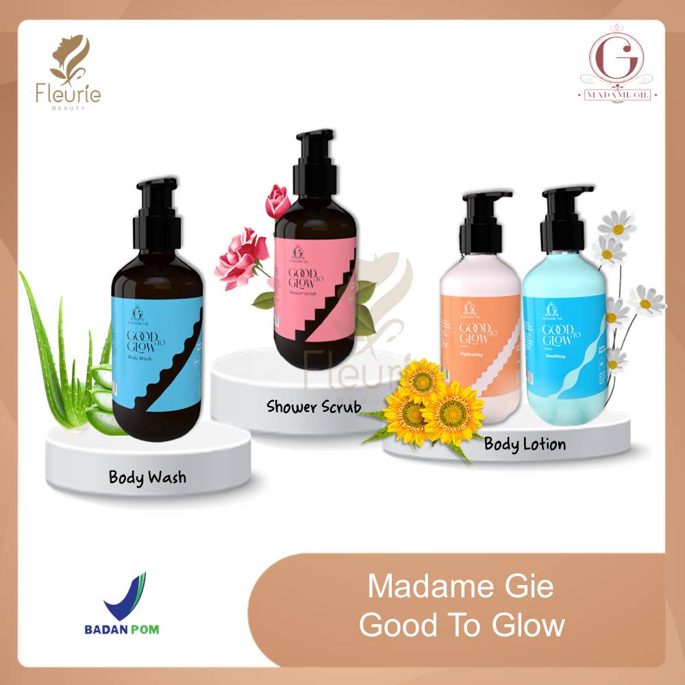 Madame Gie Good To Glow Shower Scrub / Body Wash / Hydrating Lotion 300gr - Madame Gie Body Lotion Body Wash Shower Scrub Original BPOM