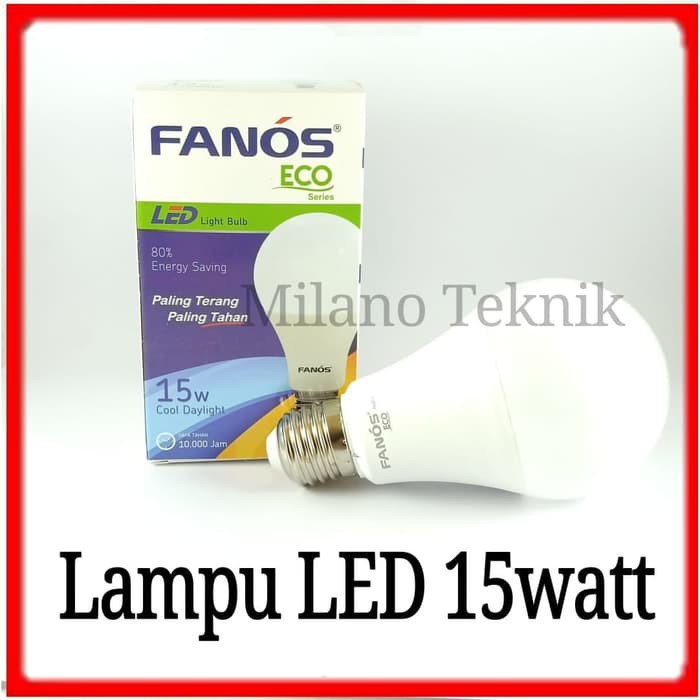 Lampu LED 15watt 15 w Bolham LED 15 watt FANOS