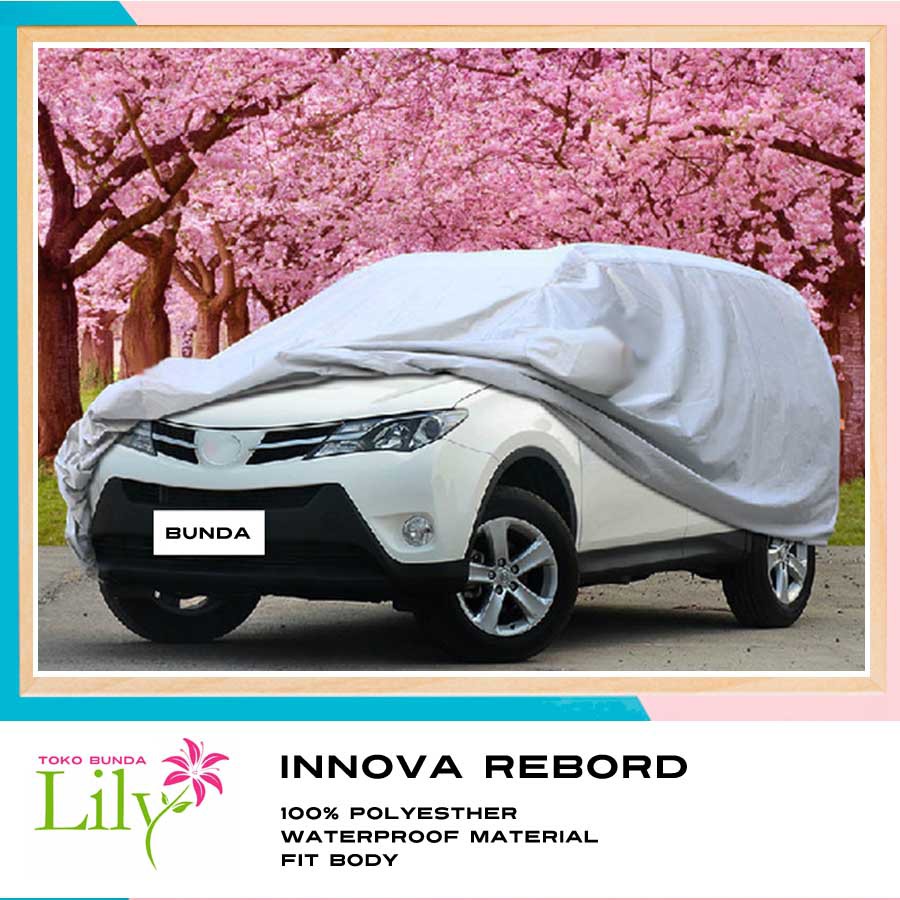 Cover Silver INNOVA REBORN Waterproof / Sarung Mobil All New Innova