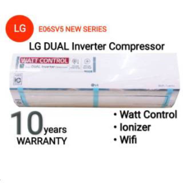 AC LG E06SV5 1/2PK DUAL INVERTER WATT CONTROL + IONIZER + WIFI + PASANG