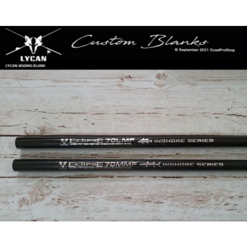 ROD BLANK Lycan Eclipse Inshore Series:• 10-20lb & 15-30lb Length 210cm