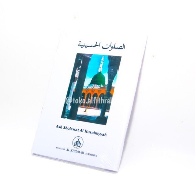 Kitab Ash Sholawat Al Husainiyyah