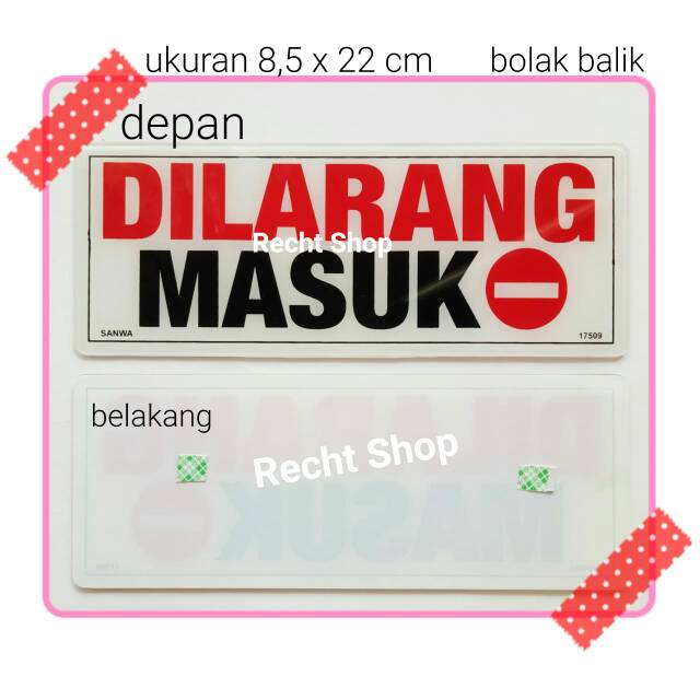 

Sign board sign label acrylic akrilik dilarang masuk