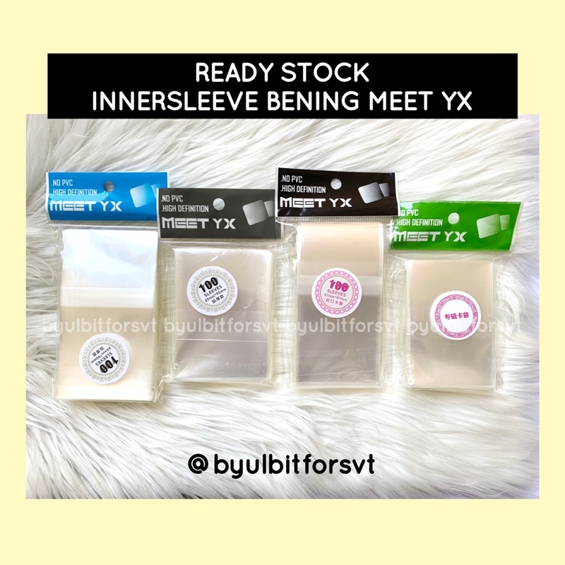 [ READY STOCK ] INNER SLEEVE BENING MEET YX SEAL / NON SEAL / OPP PLASTIK PHOTOCARD (PACK / ECER)
