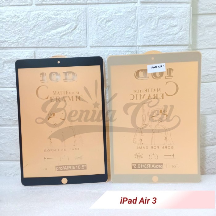 CERAMIC ANTI GLARE IPAD AIR 1 IPAD AIR 2 IPAD AIR 3 IPAD AIR 4