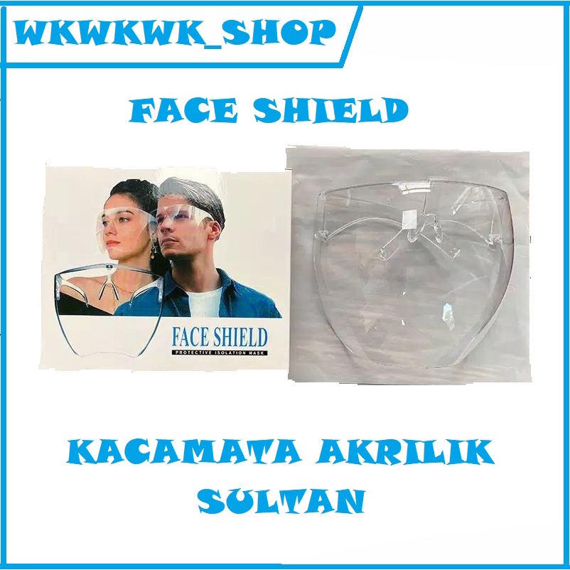 Face shield Akrilik Premium Acrylic - Faceshield Kacamata Sultan Akrilik Face Shield Nagita Acrylic