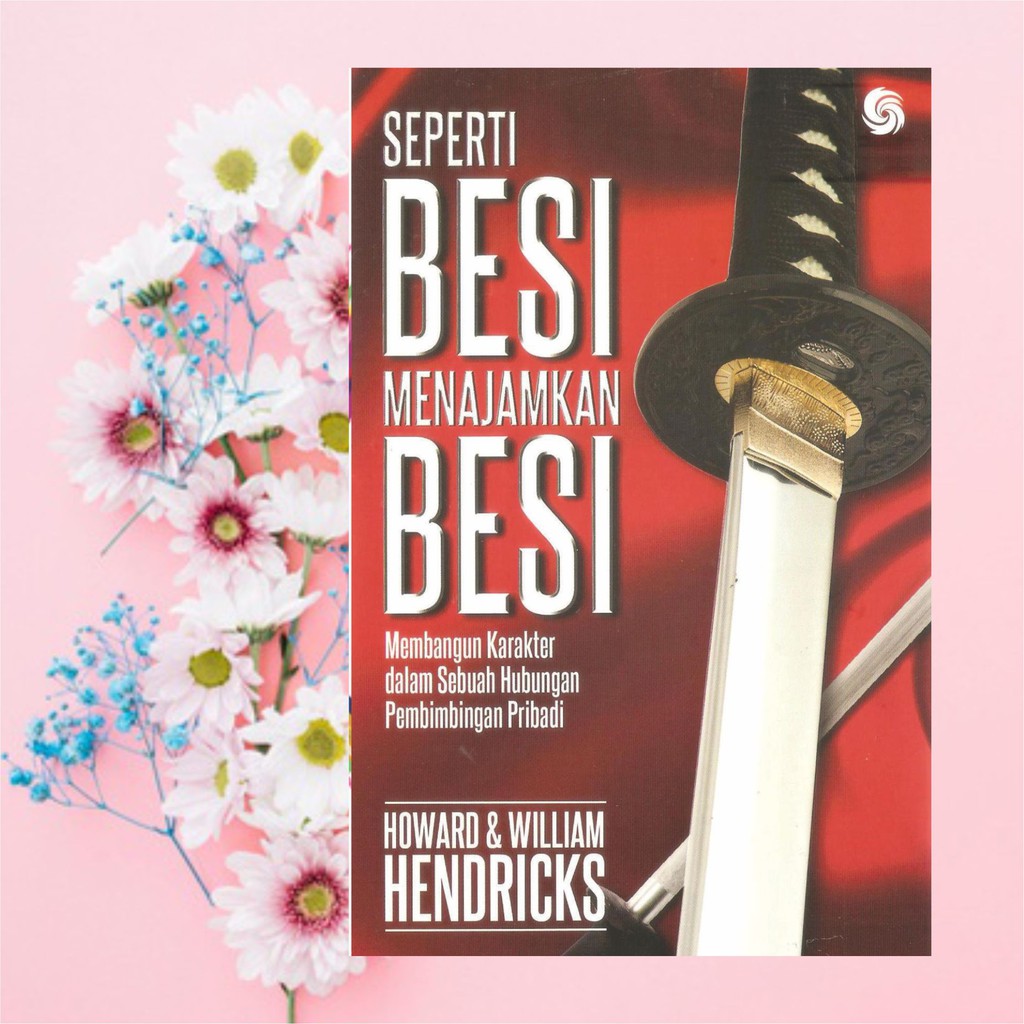 

Seperti Besi Menajamkan Besi