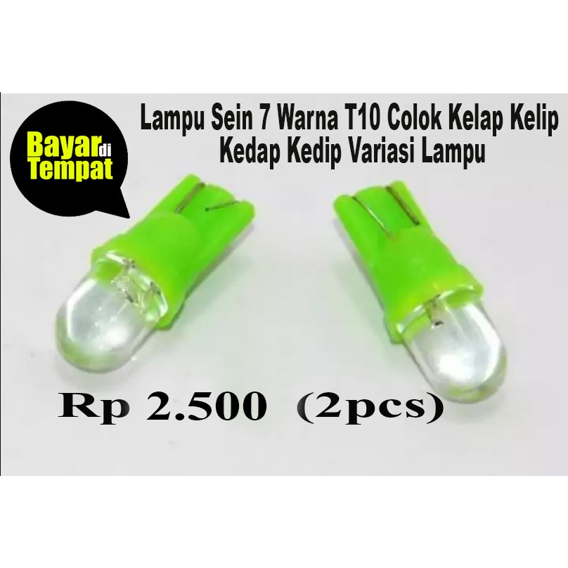 2PCS Lampu sen sein colok 7 warna - sen colok t10 7 warna kedap kedip / senja sen Seri 7 warna t10