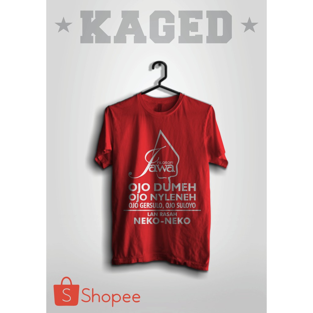 Kaos Filosofi Jawa #Merah/Red Kaos Jawa Kaos Kata-Kata Jawa Kaos Orang Jawa