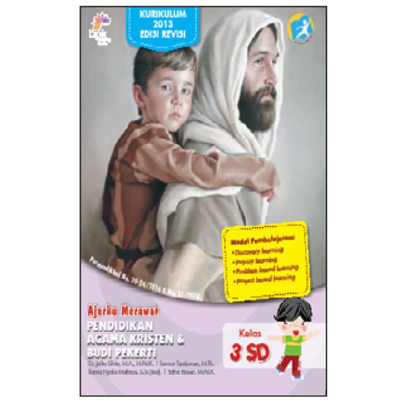 buku PAKET AGAMA KRISTEN & BUDI PEKERTI KELAS 3 SD EDISI REVISI; BPK Gunung Mulia