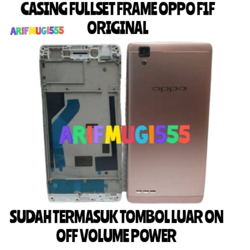 CASING KESING FULLSET FRAME BEZEL BAZZEL BACKDOOR TUTUP BELAKANG OPPO F1F ORIGINAL