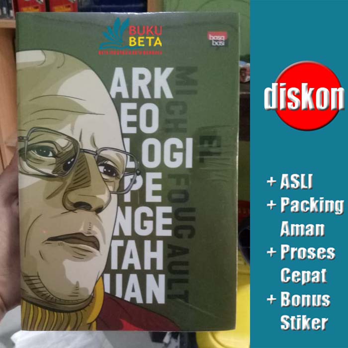 Arkeologi Pengetahuan - Michel Foucault