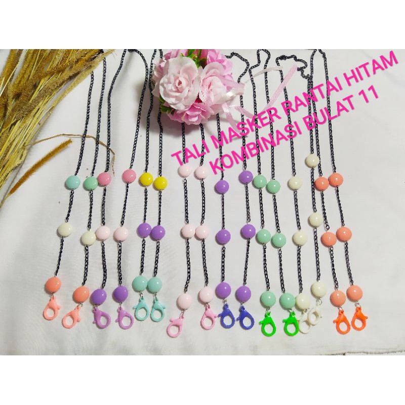 TALI MASKER/PENGAIT HIJAB/KALUNG RANTAI HITAM KOMBINASI BULAT WARNA 11