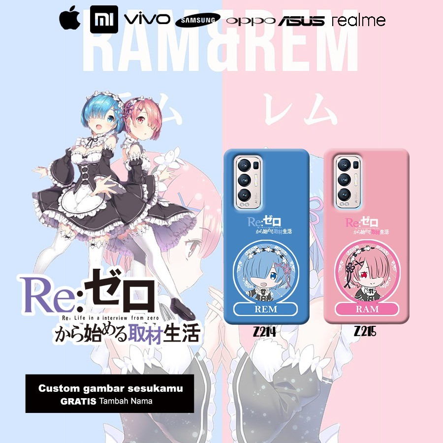 Case Casing rezero rem ram ( Semua Tipe HP )  Reno 5 Oppo A15 A12 A11K Vivo y51 Realme C17 C12