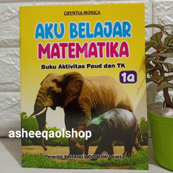 Buku Aku Belajar Matematika 1a Aktivitas Paud Dan TK