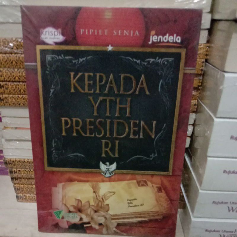 

BUKU KEPADA YTH PRESIDEN RI ORIGINAL DAN BERSEGEL