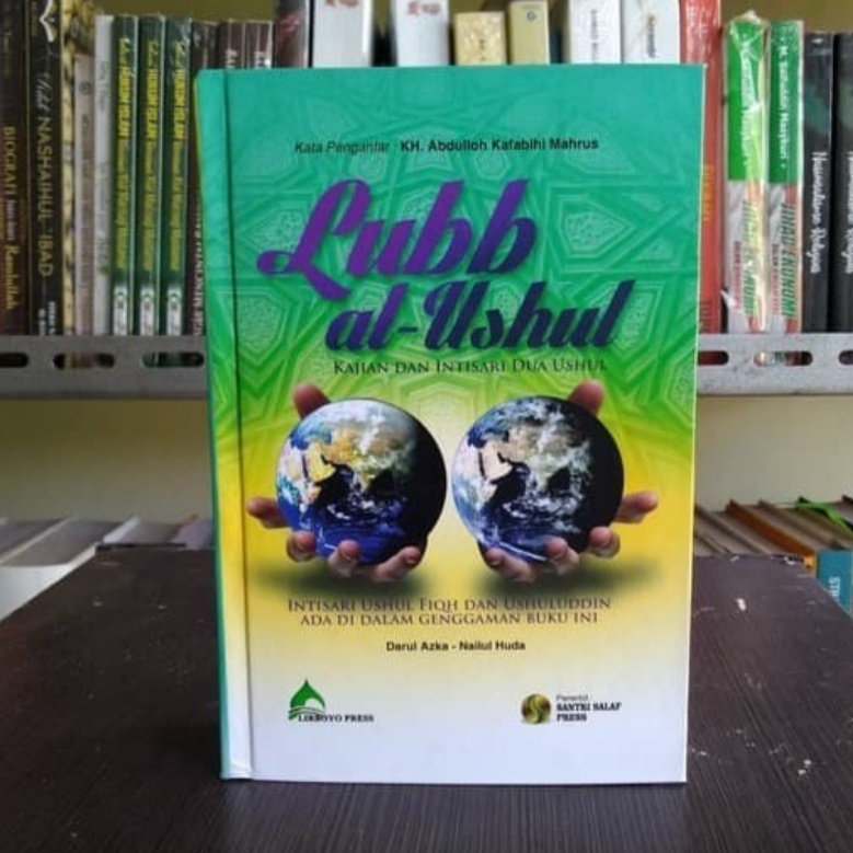 Terjemah Lubbul Ushul - Lubb Al Ushul - Kajian Dan Intisari 2 Ushul