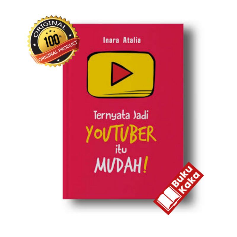 BUKU TERNYATA JADI YOUTUBER ITU MUDAH